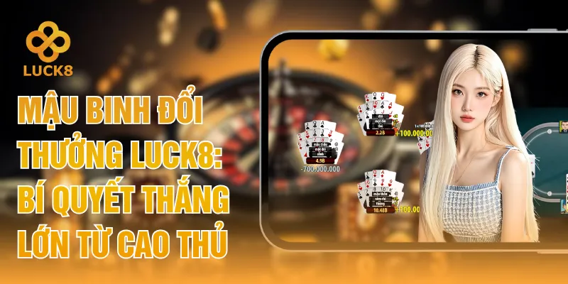Mậu Binh Đổi Thưởng