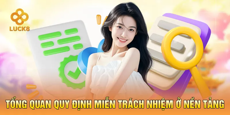 Tổng quan quy định miễn trách nhiệm ở nền tảng